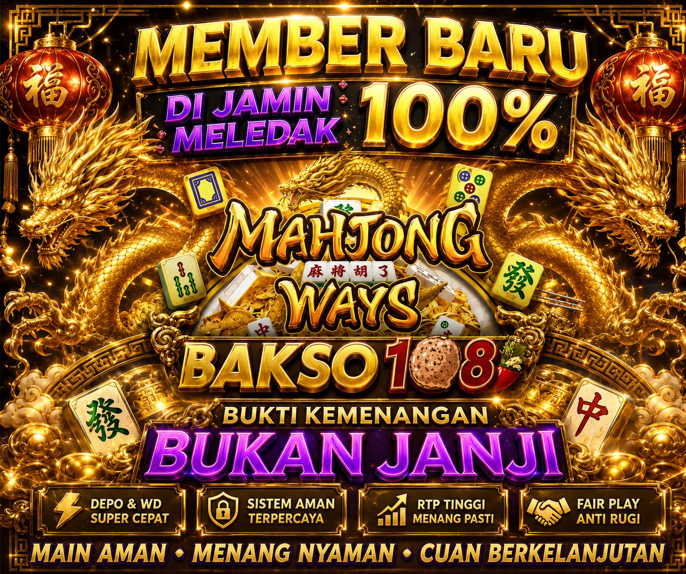 Terbukti!! BAKSO108 Sudah Jelas Masih Menjadi Situs Slot Terbaik 